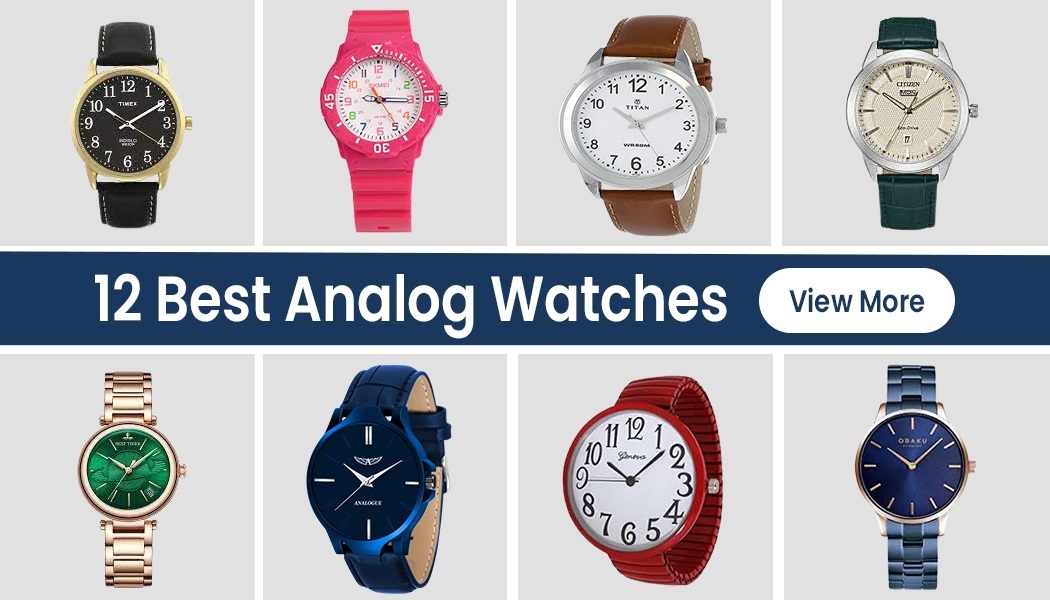 12 Beautiful Analog Watches That Will Catch Your Eye